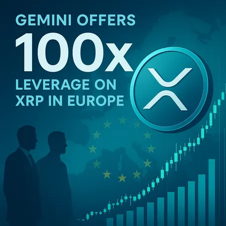 Gemini Launches 100x XRP Leverage in Europe — What Traders and Institutions Need to Know – cover image